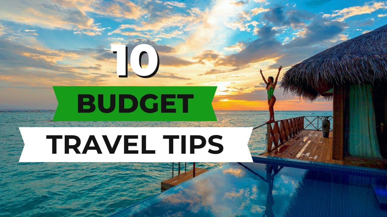 How to travel the world on a budget without sacrificing comfort