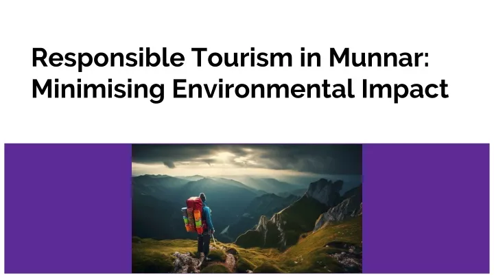 Responsible tourism practices in Indonesia: minimizing environmental impact